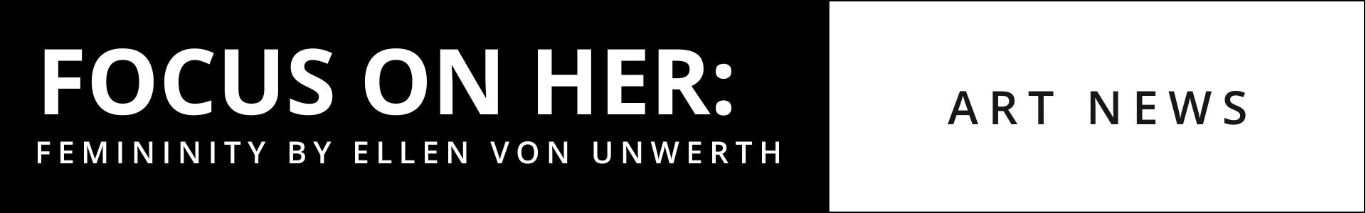 Website Banner_Art News Unwerth Art news Banner Valentines sex love and tenderness